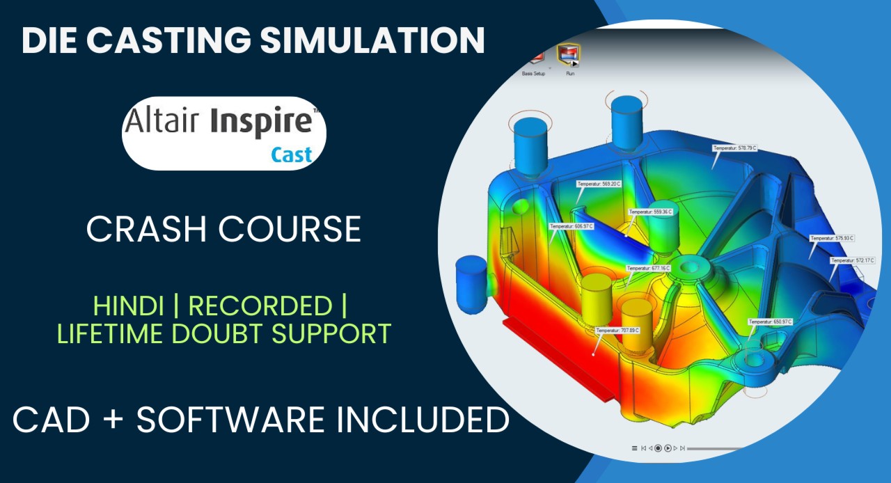 Paid Course : Casting Simulation : Altair Inspire Cast