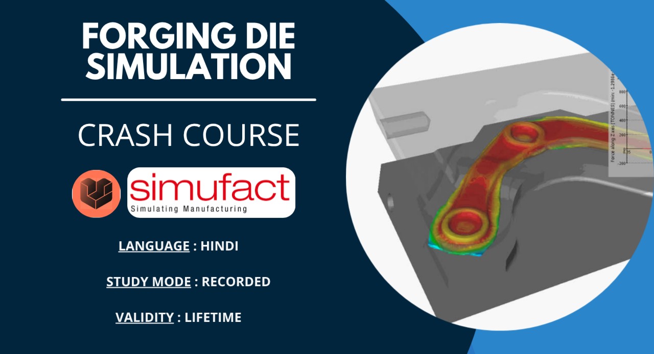 Simufact Forming : Forging Simulation & Analysis